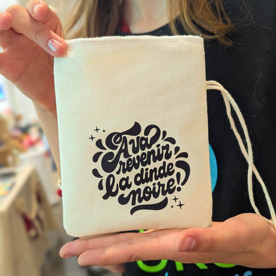 Sacs d’icitte | À Vas Revenir La Dinde Noire!